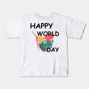 Happy Art Day & Make Today an Art Day Is Best Short Sleeve Kids T-Shirt